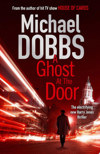 Michael Dobbs - A Ghost at the Door