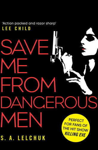 S. A. Lelchuk - Save Me from Dangerous Men A Nikki Griffin Mystery