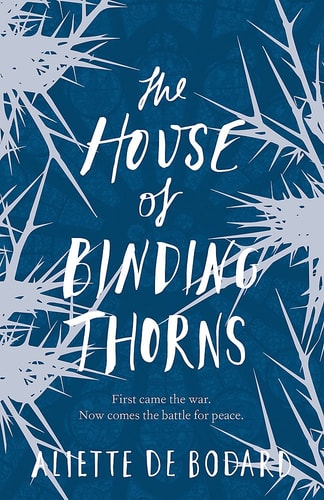 Aliette de Bodard - The House of Binding Thorns