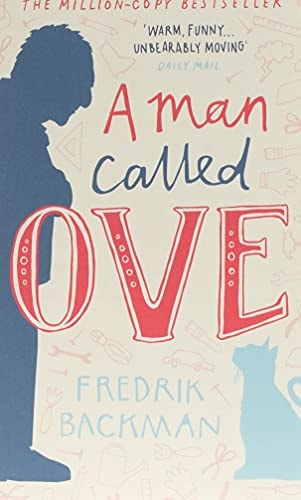 Fredrik Backman - A Man Called Ove