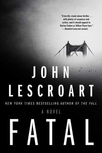 John Lescroart - Fatal A Novel
