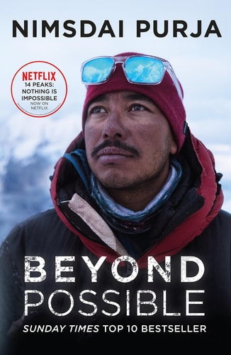 Nimsdai Purja - Beyond Possible '14 Peaks: Nothing Is Impossible' Now on Netflix