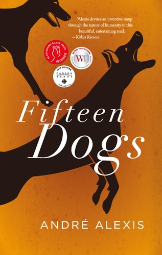 André Alexis - Fifteen Dogs An Apologue