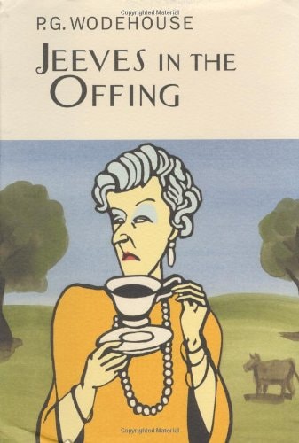 P. G. Wodehouse - Jeeves in the Offing (A Jeeves and Bertie Novel)