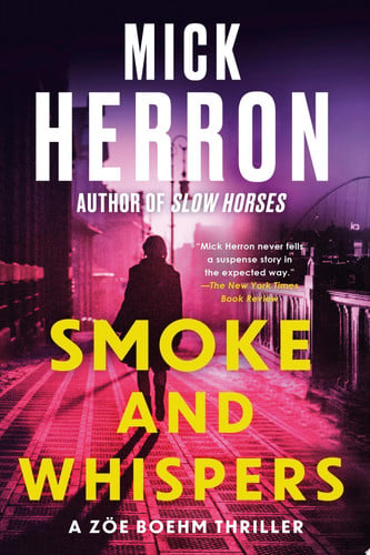 Mick Herron - Smoke and Whispers