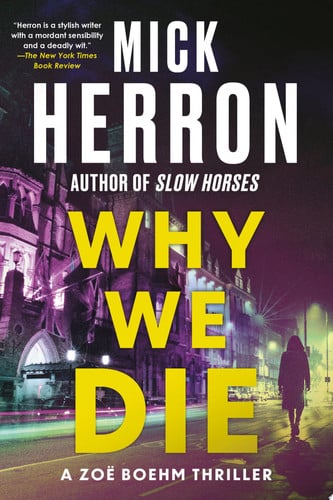 Mick Herron - Why We Die