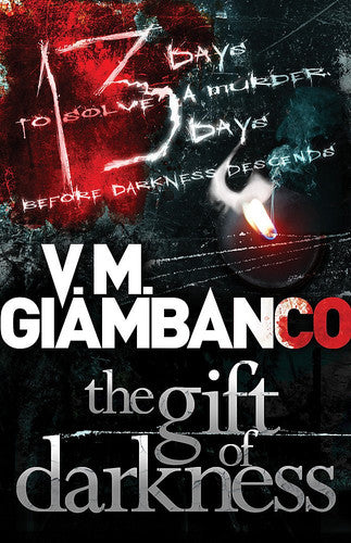 V. M. Giambanco - The Gift of Darkness