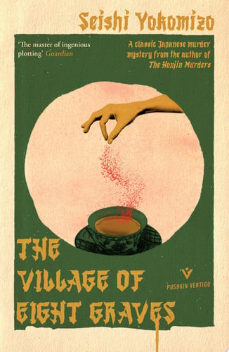 Seishi Yokomizo - The Village of Eight Graves