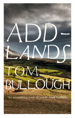 Tom Bullough - Addlands
