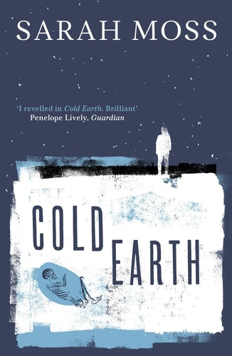 Sarah Moss - Cold Earth