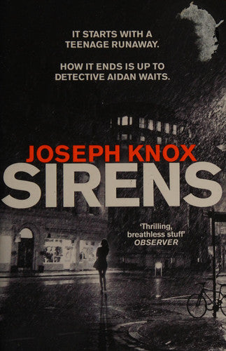 Joseph Knox - Sirens