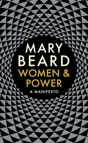 Mary Beard - Women & Power A Manifesto