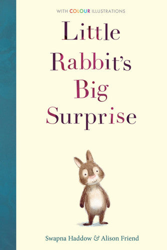 Swapna Haddow - Little Rabbit's Big Surprise