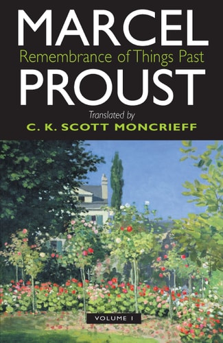 Marcel Proust - Remembrance of Things Past