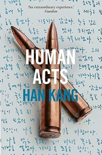 Kang Han - Human Acts A Novel