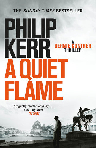 Philip Kerr - A Quiet Flame