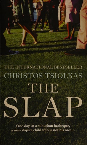 Christos Tsiolkas - The Slap