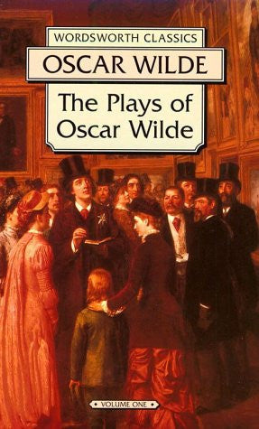 Wilde, Oscar - Lady Windermere's fan: and, A woman of no importance