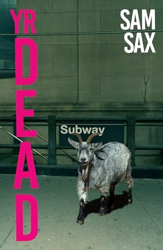 Sam Sax - Yr Dead