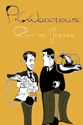 P. G. Wodehouse - Right Ho, Jeeves
