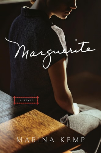 Marina Kemp - Marguerite A Novel