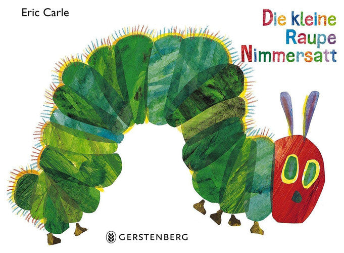 Eric Carle - Die kleine Raupe Nimmersatt