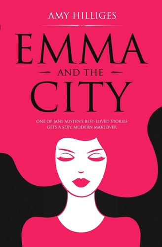 Amy Hilliges - Emma and the City