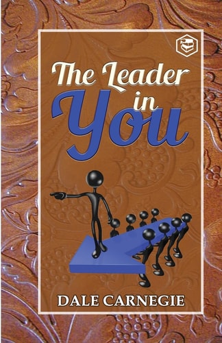 Dale Carnegie - The Leader in you