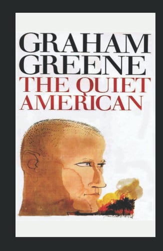 Greene, Graham - The Quiet American