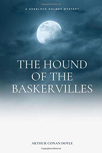 Arthur Conan Doyle - The Hound of the Baskervilles