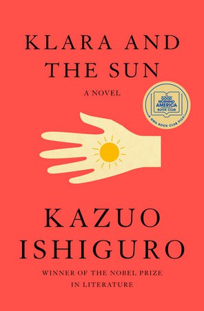 Kazuo Ishiguro - Klara and the Sun