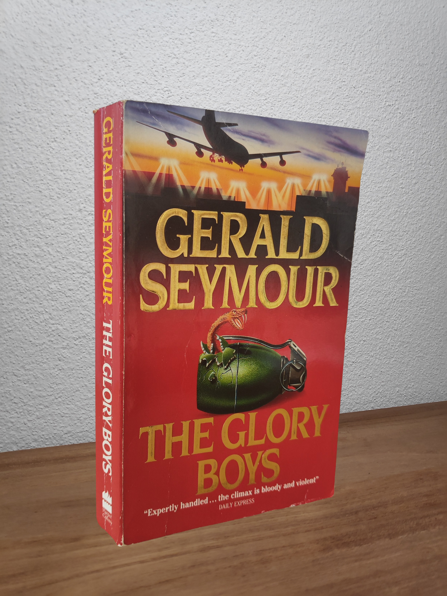 Gerald Seymour - The Glory Boys