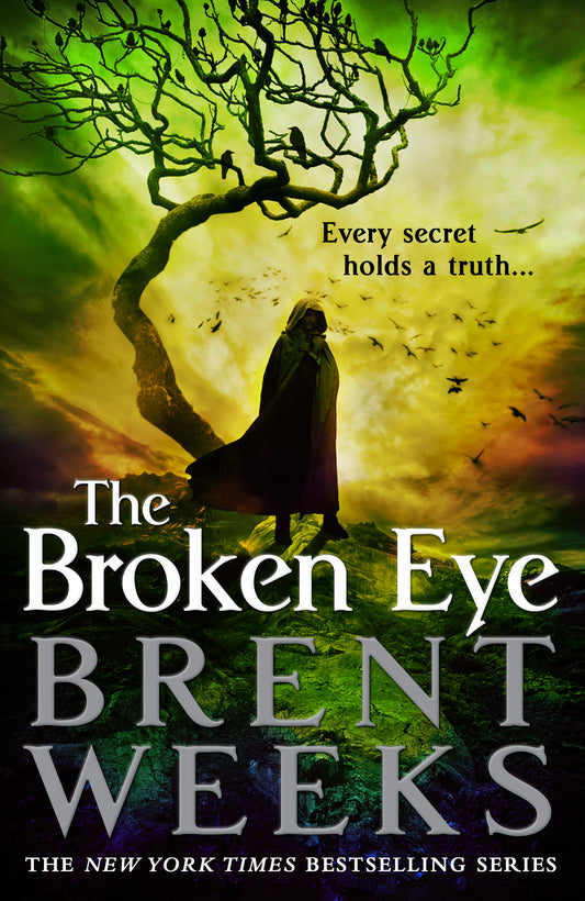 Brent Weeks - The Broken Eye
