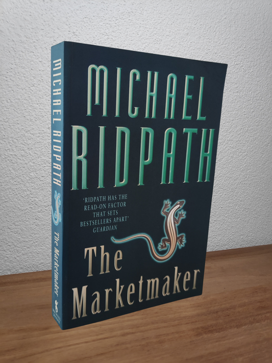 Michael Ridpath - The Marketmaker (Power and Money #3)