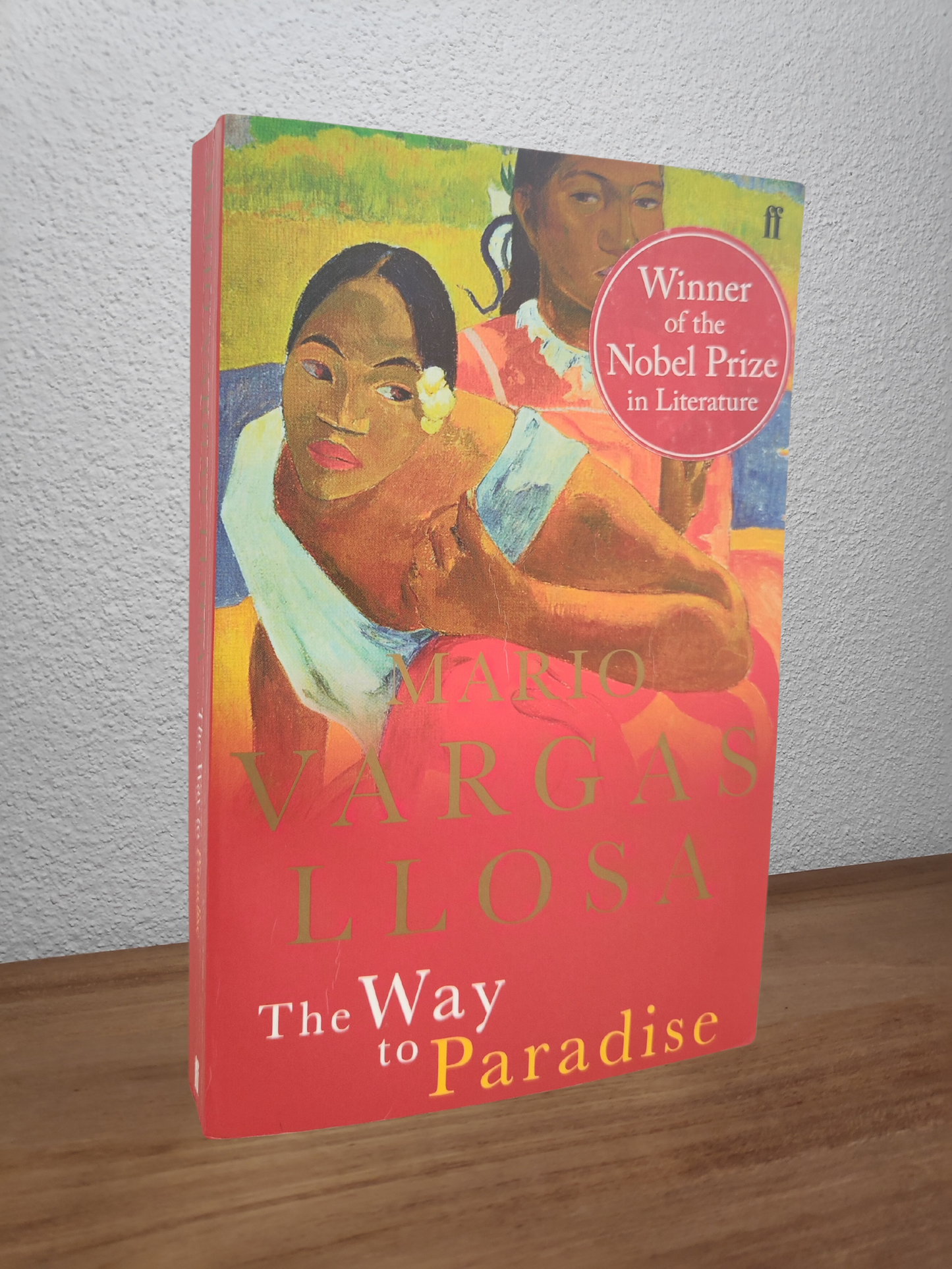 Mario Vargas Llosa - The Way to Paradise