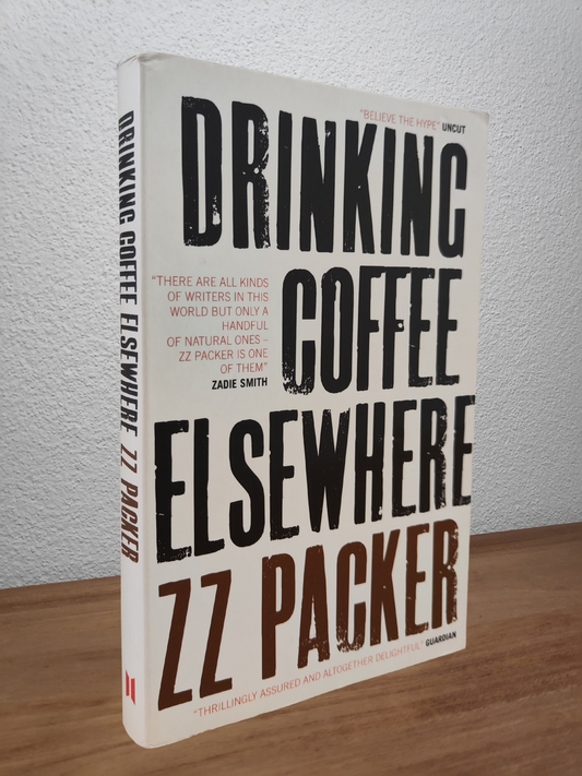 ZZ Packer - Drinking Coffee Elsewhere