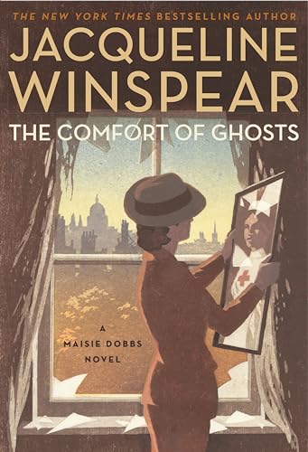 Jacqueline Winspear - The Comfort of Ghosts
