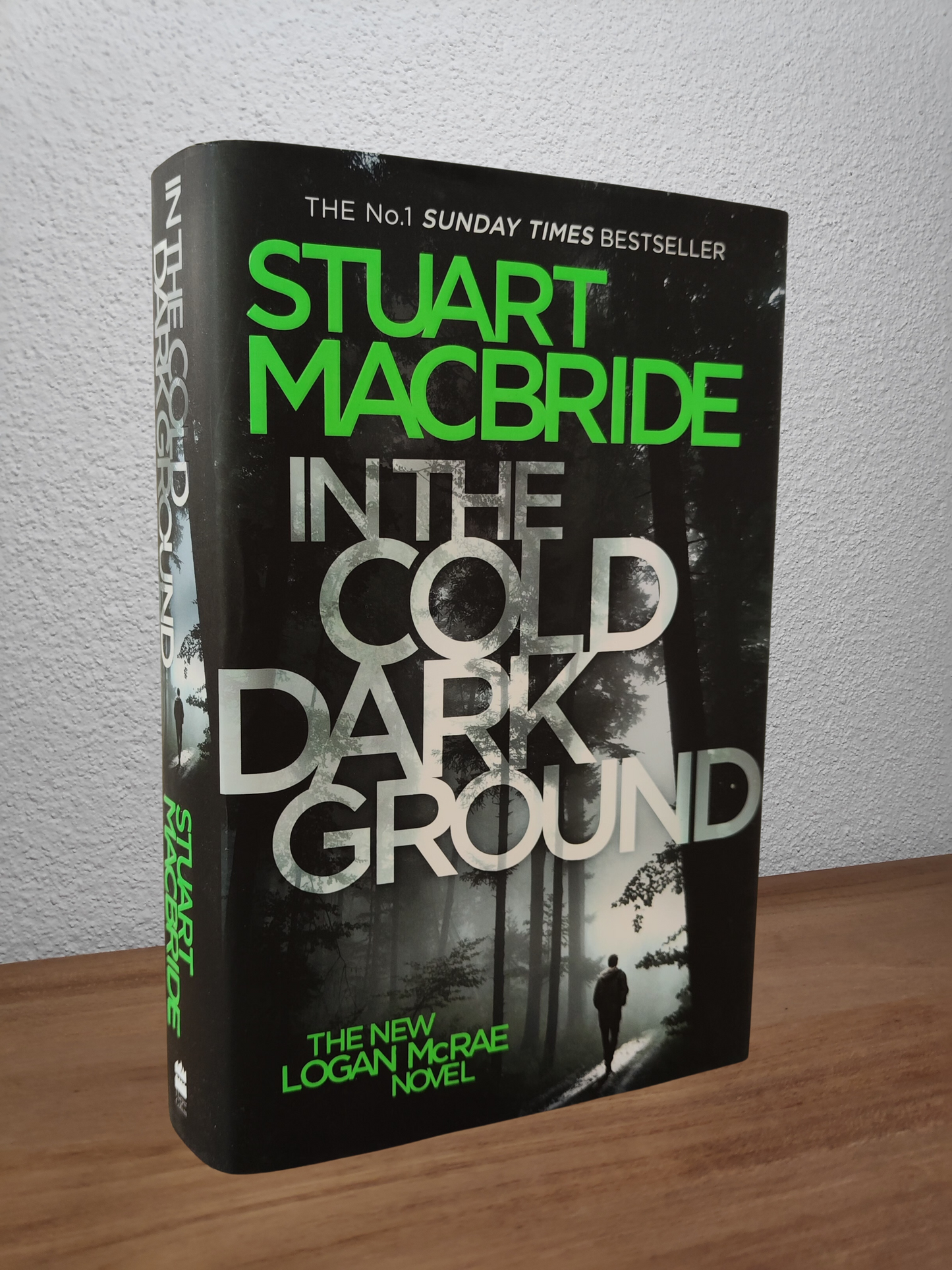 Stuart MacBride - In the Cold Dark Ground (Logan McRae #10)
