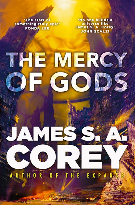 James S. A. Corey - The Mercy of Gods
