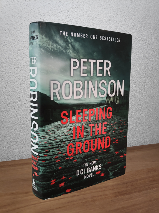 Peter Robinson - Sleeping in the Ground (Inspector Banks #24)