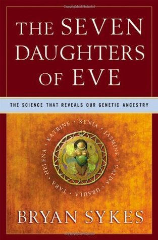Bryan Sykes - Seven Daughters Of Eve