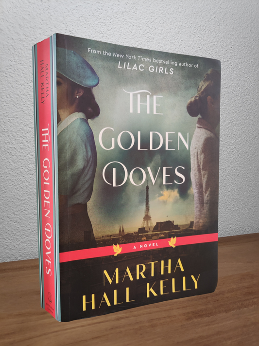 Martha Hall Kelly - The Golden Doves