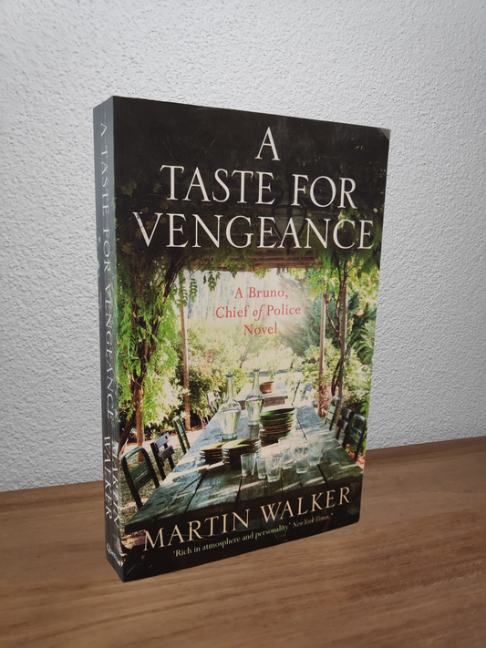 Martin Walker - A Taste for Vengeance (Bruno, Chief of Police #11)