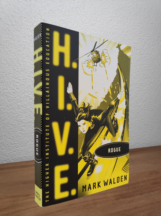 Mark Walden - H.I.V.E.: Rogue