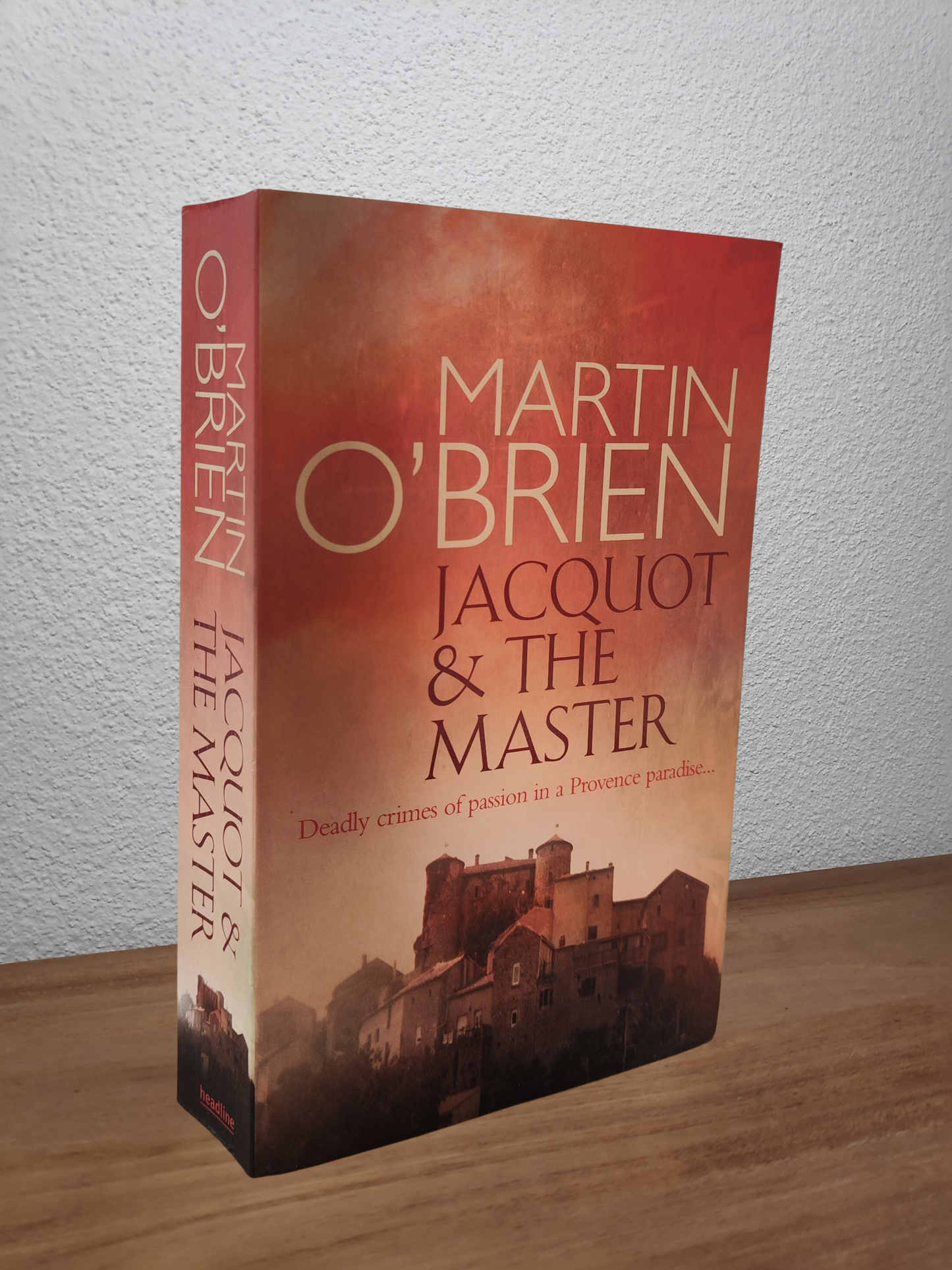 Martin O'Brien - Jacquot and the Master (Daniel Jacquot #2)
