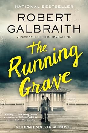 Robert Galbraith - The Running Grave