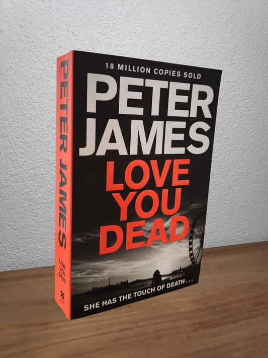 Peter James - Love You Dead (Roy Grace #12)