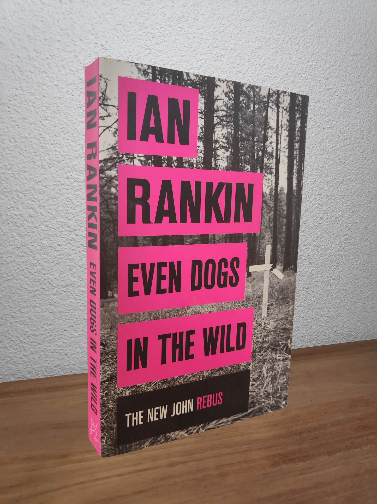 Ian Rankin - Even Dogs in the Wild (Inspector Rebus #20)