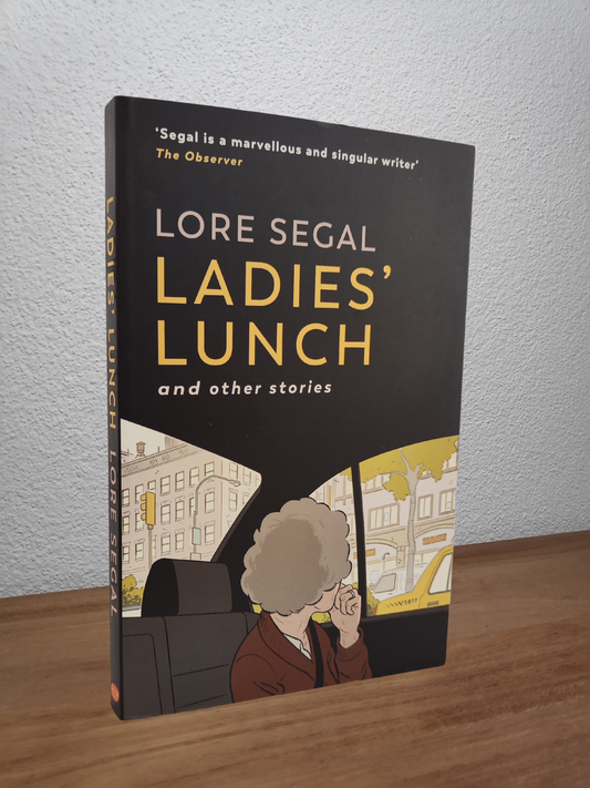 Lore Segal - Ladies' Lunch and Other Stories