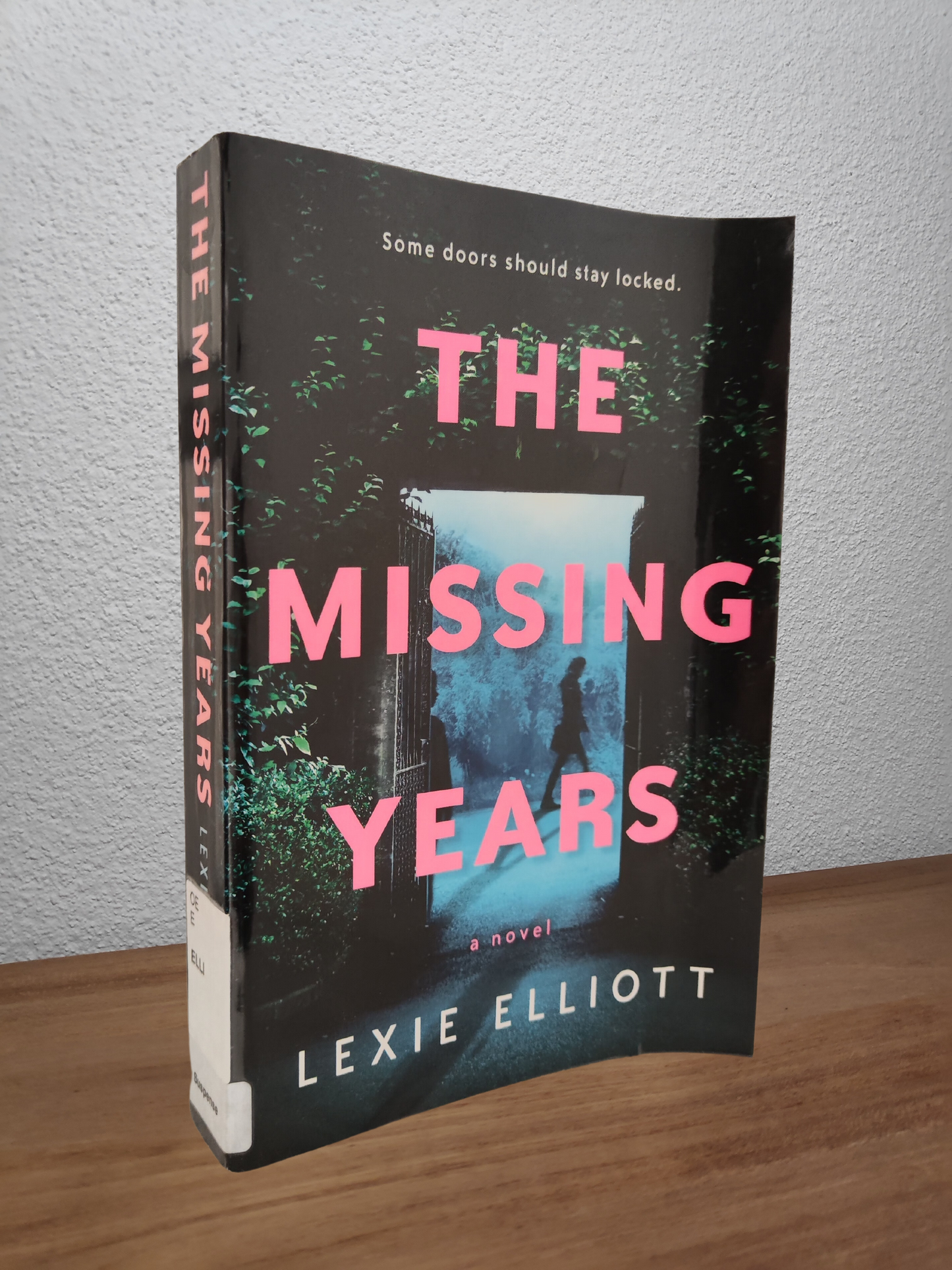 Lexie Elliott - The Missing Years